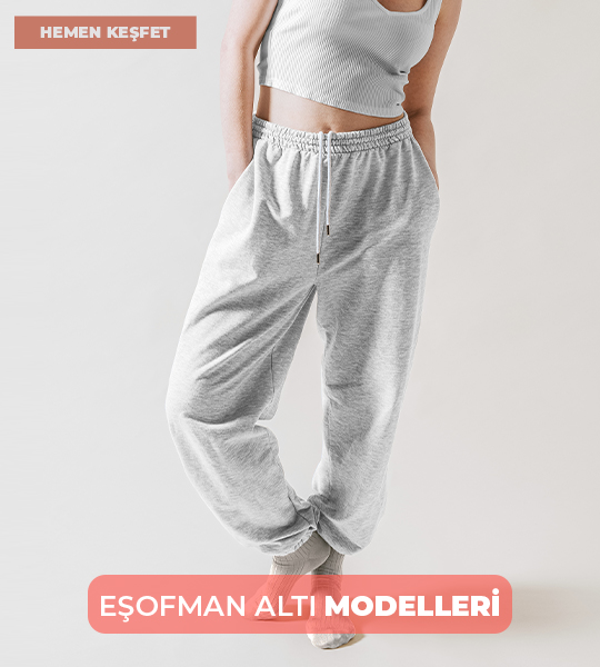 Eşofman Altı Modelleri